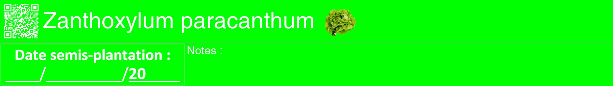 Étiquette de : Zanthoxylum paracanthum - format a - style blanche16hel avec qrcode et comestibilité simplifiée