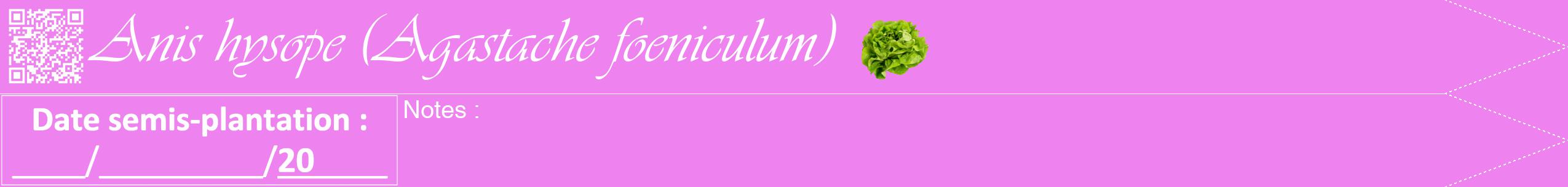 Étiquette de : Agastache foeniculum - format b - style blanche53viv avec qrcode et comestibilité simplifiée