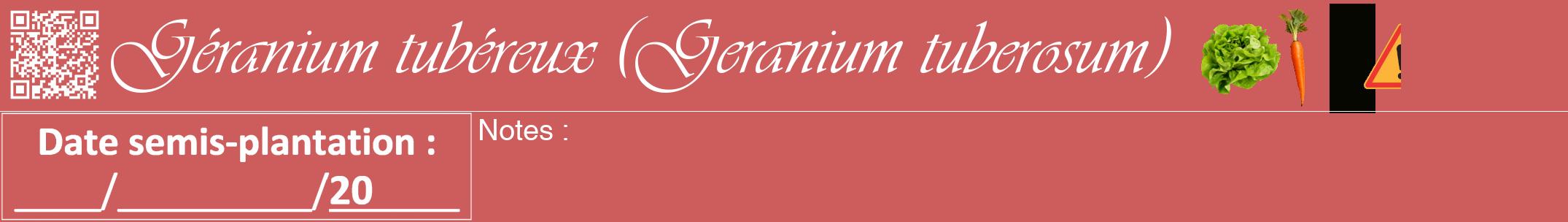 Étiquette de : Geranium tuberosum - format a - style blanche35viv avec qrcode et comestibilité simplifiée