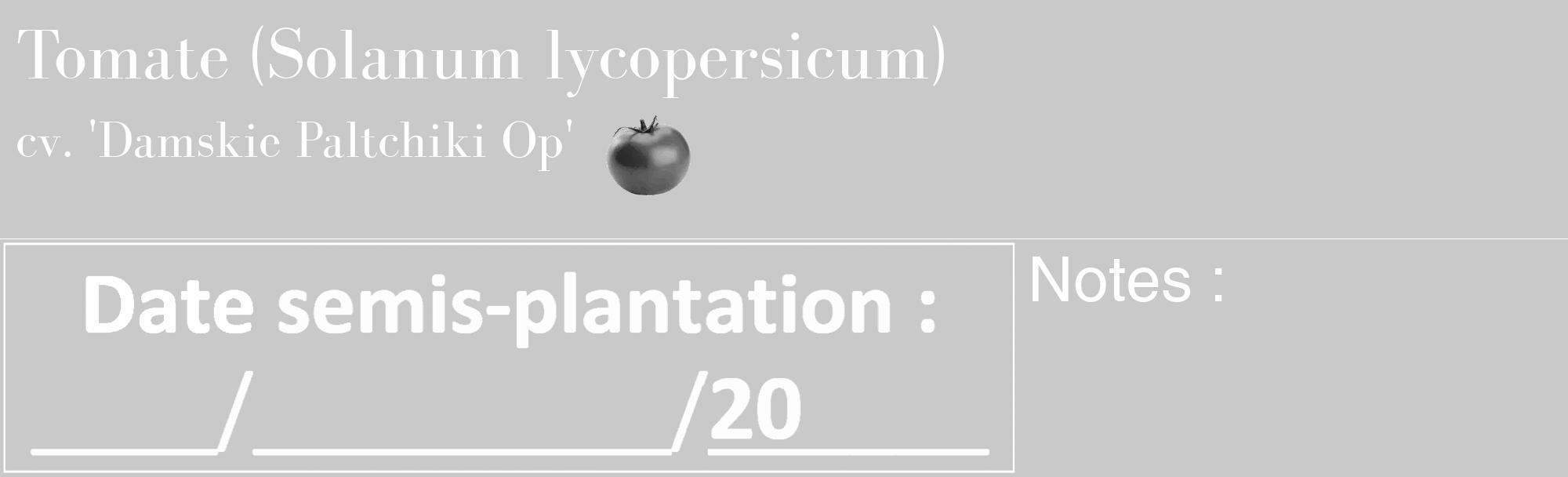 Étiquette de : Solanum lycopersicum cv. 'Damskie Paltchiki Op' - format c - style blanche54_basique_basiquebod avec comestibilité simplifiée