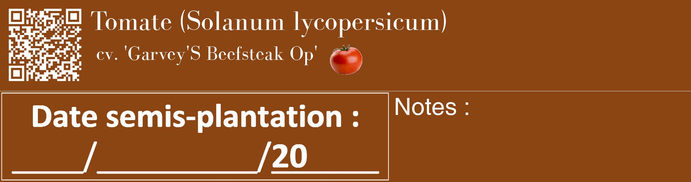 Étiquette de : Solanum lycopersicum cv. 'Garvey'S Beefsteak Op' - format c - style blanche30basique_basique_basiquebod avec qrcode et comestibilité simplifiée