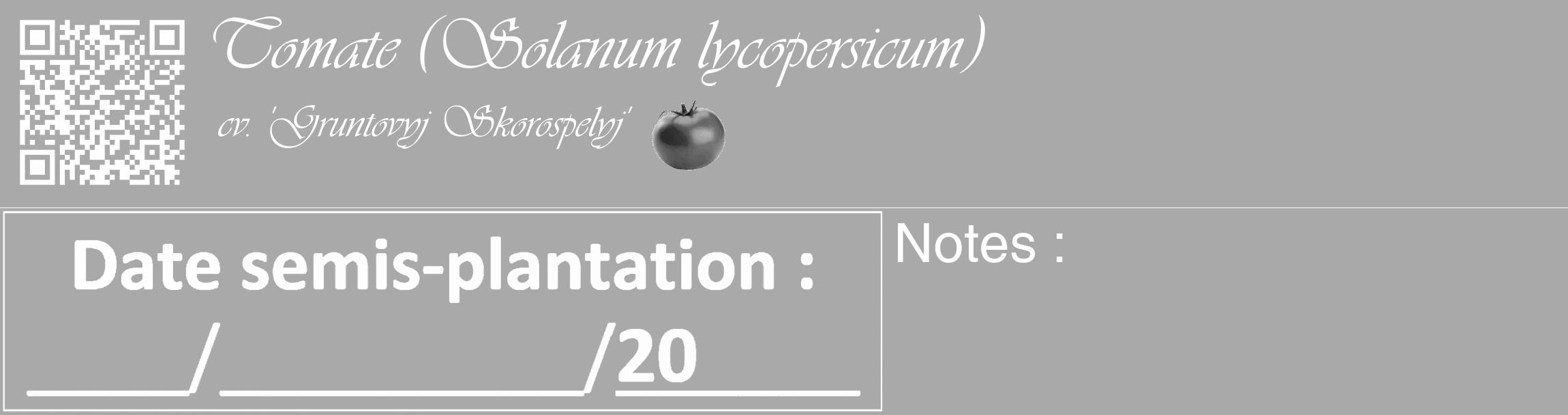 Étiquette de : Solanum lycopersicum cv. 'Gruntovyj Skorospelyj' - format c - style blanche13_basique_basiqueviv avec qrcode et comestibilité simplifiée
