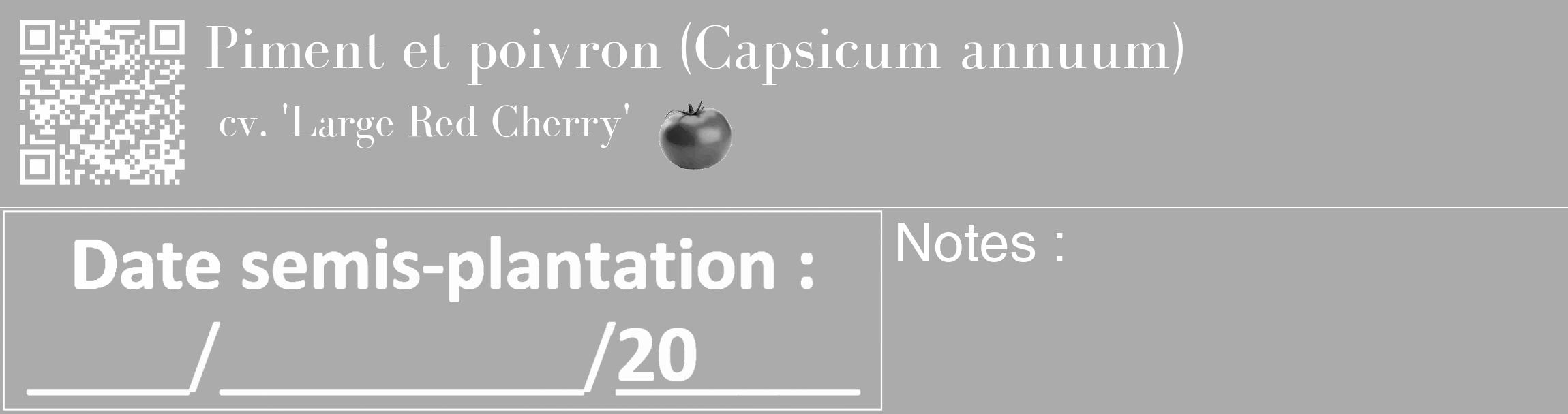 Étiquette de : Capsicum annuum cv. 'Large Red Cherry' - format c - style blanche37_basique_basiquebod avec qrcode et comestibilité simplifiée