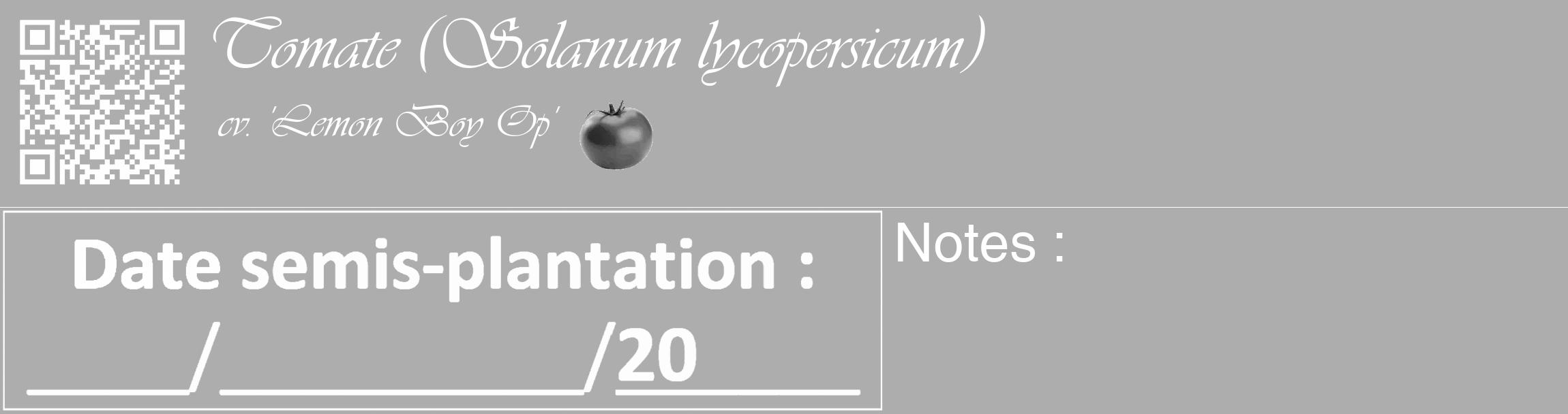 Étiquette de : Solanum lycopersicum cv. 'Lemon Boy Op' - format c - style blanche22_basique_basiqueviv avec qrcode et comestibilité simplifiée