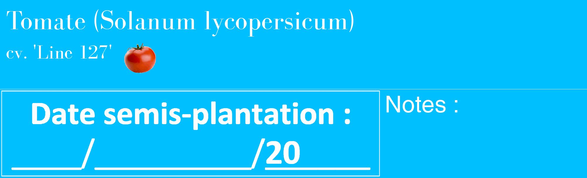 Étiquette de : Solanum lycopersicum cv. 'Line 127' - format c - style blanche2_basique_basiquebod avec comestibilité simplifiée