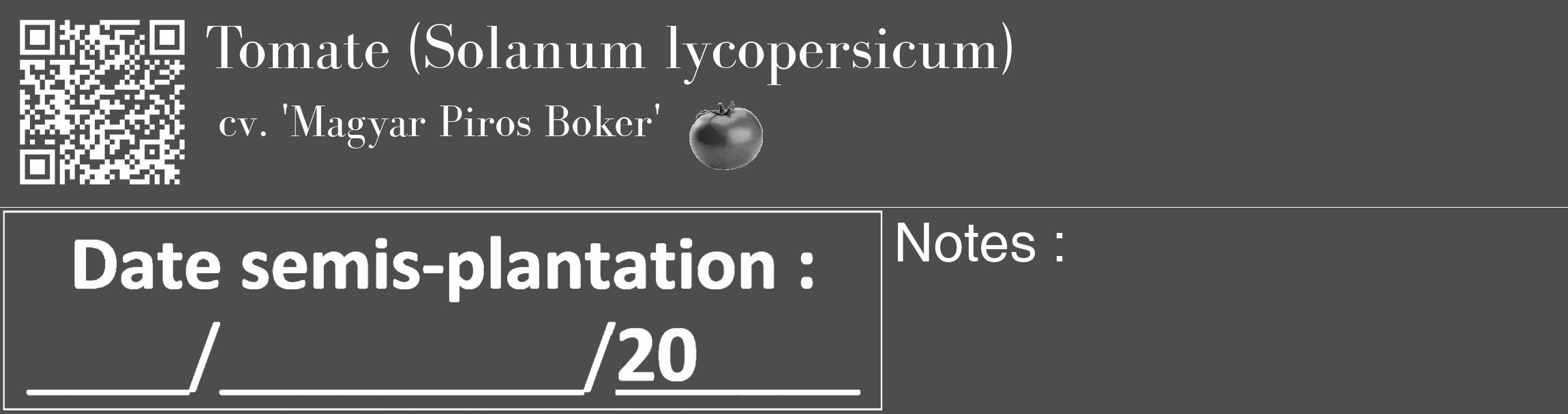 Étiquette de : Solanum lycopersicum cv. 'Magyar Piros Boker' - format c - style blanche28_basique_basiquebod avec qrcode et comestibilité simplifiée