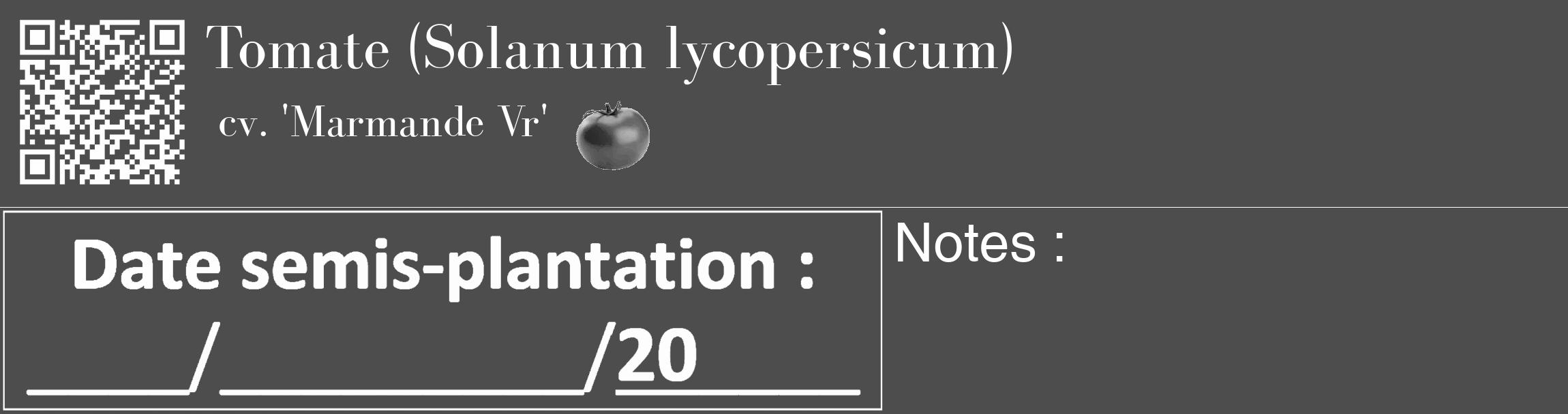 Étiquette de : Solanum lycopersicum cv. 'Marmande Vr' - format c - style blanche28_basique_basiquebod avec qrcode et comestibilité simplifiée