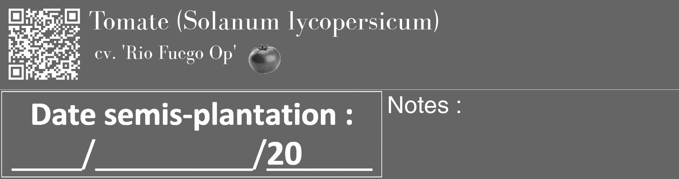 Étiquette de : Solanum lycopersicum cv. 'Rio Fuego Op' - format c - style blanche32_basique_basiquebod avec qrcode et comestibilité simplifiée