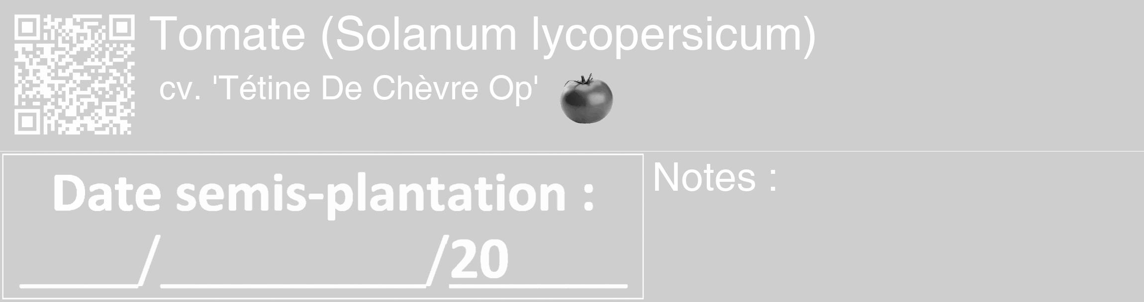 Étiquette de : Solanum lycopersicum cv. 'Tétine De Chèvre Op' - format c - style blanche17_basique_basiquehel avec qrcode et comestibilité simplifiée