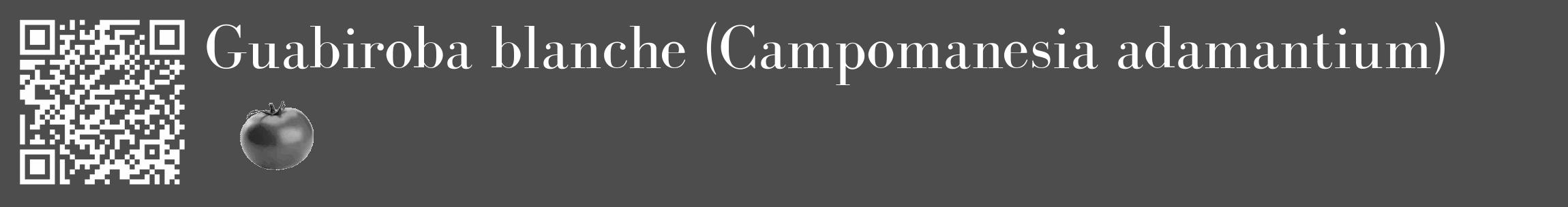 Étiquette de : Campomanesia adamantium - format c - style blanche28_basique_basiquebod avec qrcode et comestibilité simplifiée