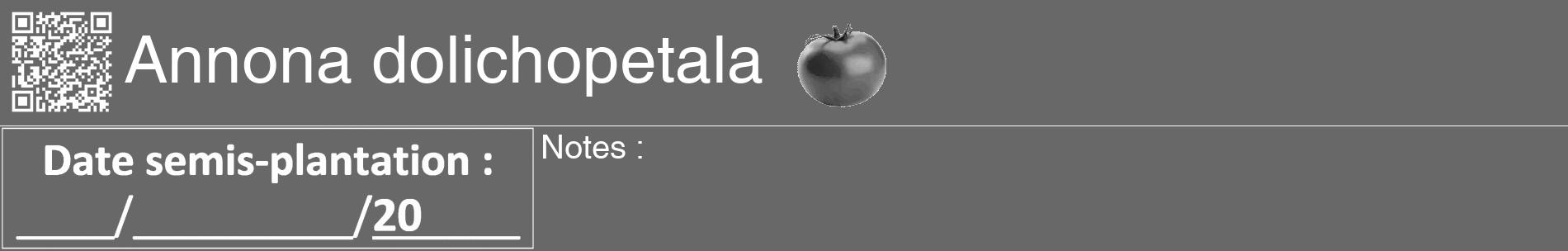 Étiquette de : Annona dolichopetala - format a - style blanche6basiquehel avec qrcode et comestibilité simplifiée