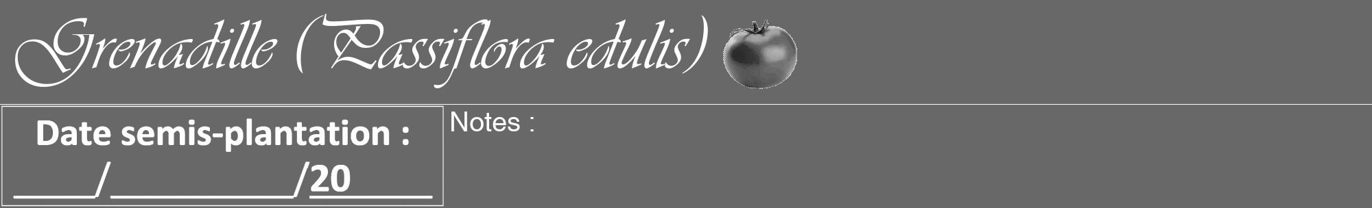 Étiquette de : Passiflora edulis - format a - style blanche43basiqueviv avec comestibilité simplifiée
