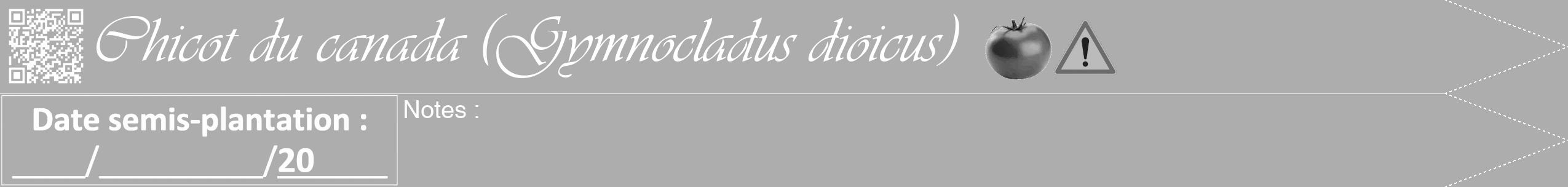 Étiquette de : Gymnocladus dioicus - format b - style blanche22viv avec qrcode et comestibilité simplifiée