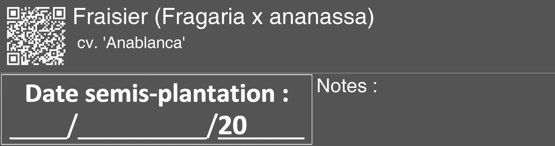 Étiquette de : Fragaria x ananassa cv. 'Anablanca' - format c - style blanche30_basique_basiquehel avec qrcode et comestibilité