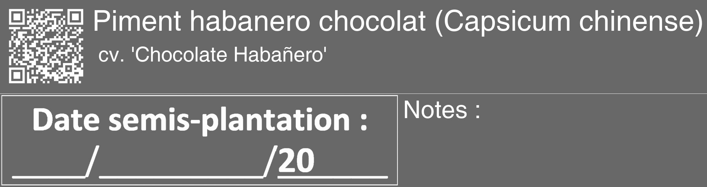Étiquette de : Capsicum chinense cv. 'Chocolate Habañero' - format c - style blanche43_basique_basiquehel avec qrcode et comestibilité