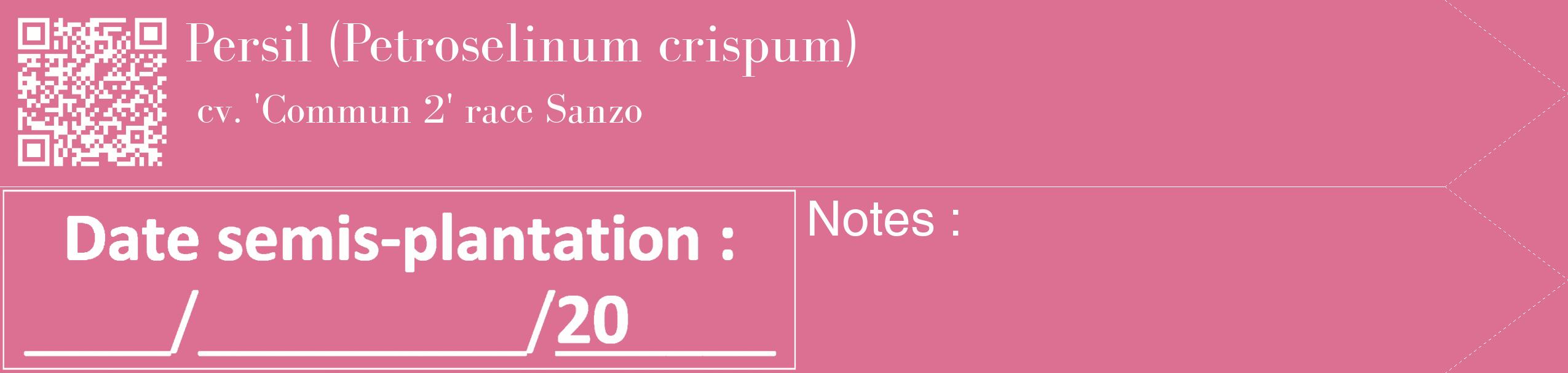Étiquette de : Petroselinum crispum cv. 'Commun 2' race Sanzo - format c - style blanche44_simple_simplebod avec qrcode et comestibilité