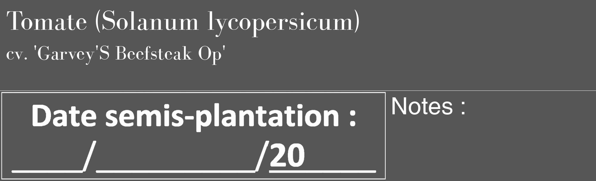 Étiquette de : Solanum lycopersicum cv. 'Garvey'S Beefsteak Op' - format c - style blanche45_basique_basiquebod avec comestibilité