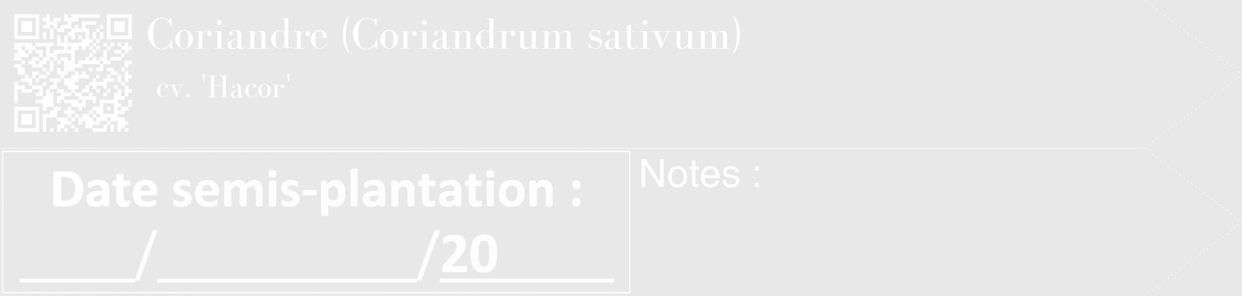 Étiquette de : Coriandrum sativum cv. 'Hacor' - format c - style blanche55_simple_simplebod avec qrcode et comestibilité