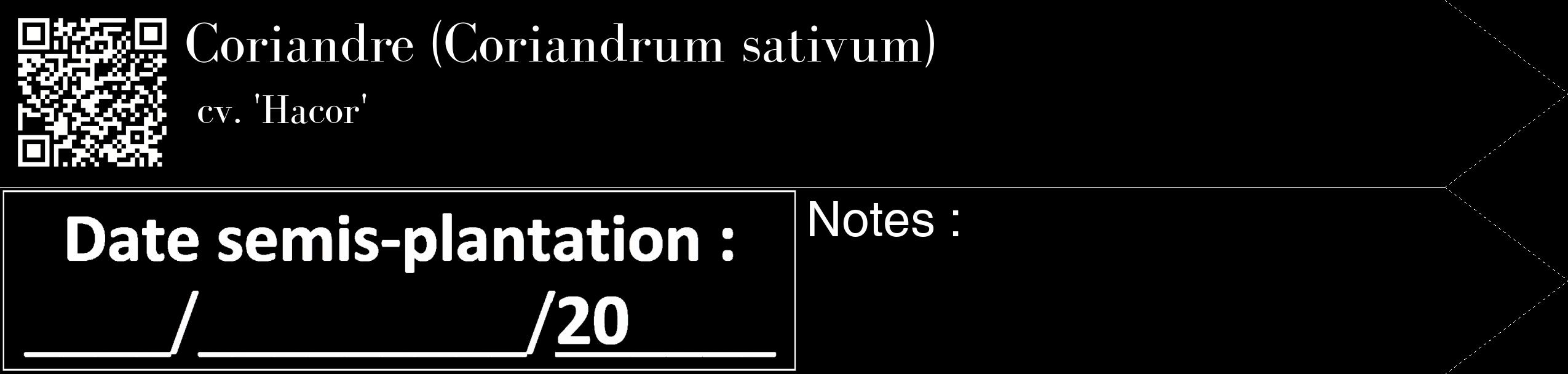 Étiquette de : Coriandrum sativum cv. 'Hacor' - format c - style blanche59_simple_simplebod avec qrcode et comestibilité