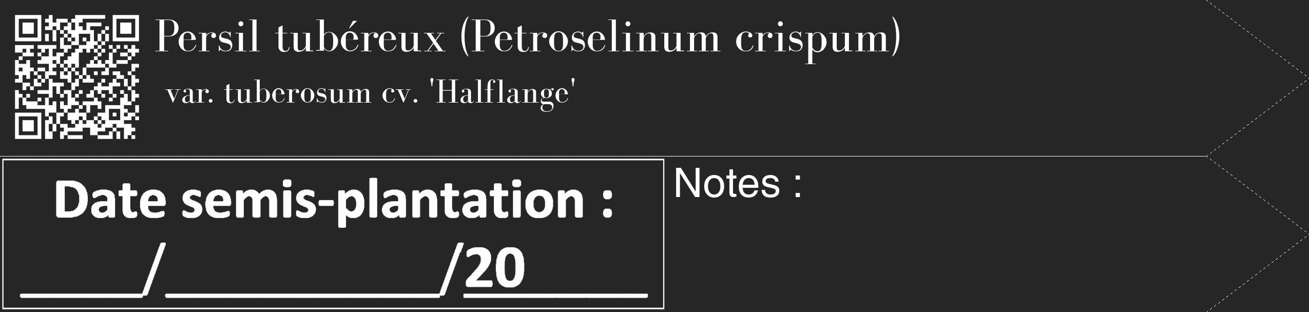 Étiquette de : Petroselinum crispum var. tuberosum cv. 'Halflange' - format c - style blanche29_simple_simplebod avec qrcode et comestibilité