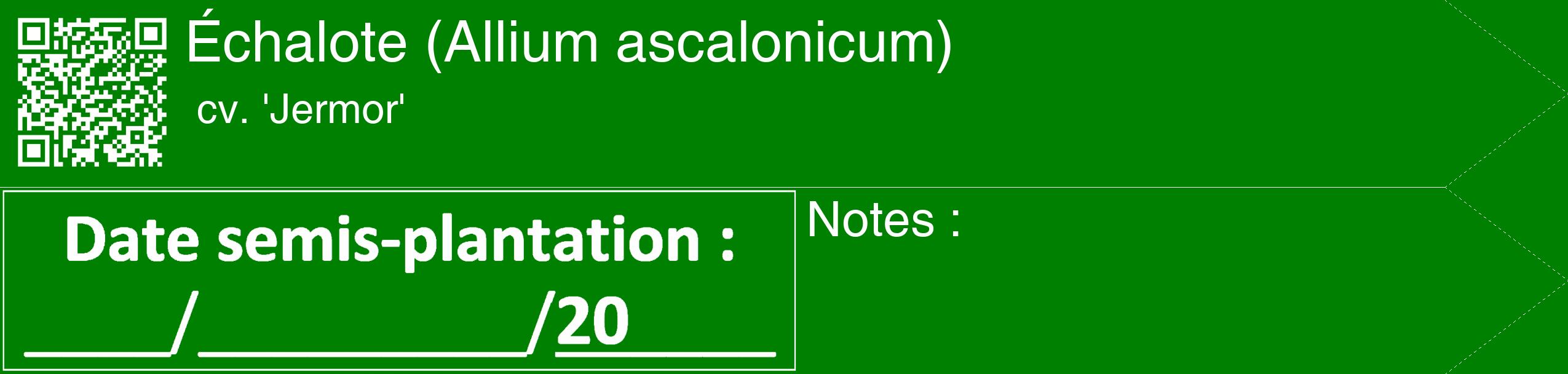 Étiquette de : Allium ascalonicum cv. 'Jermor' - format c - style blanche9_simple_simplehel avec qrcode et comestibilité