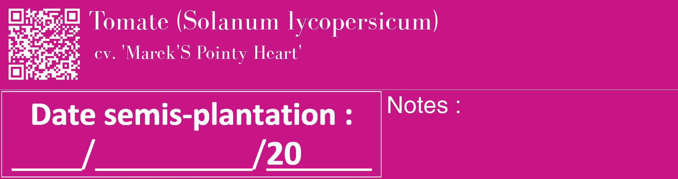 Étiquette de : Solanum lycopersicum cv. 'Marek'S Pointy Heart' - format c - style blanche45_basique_basiquebod avec qrcode et comestibilité