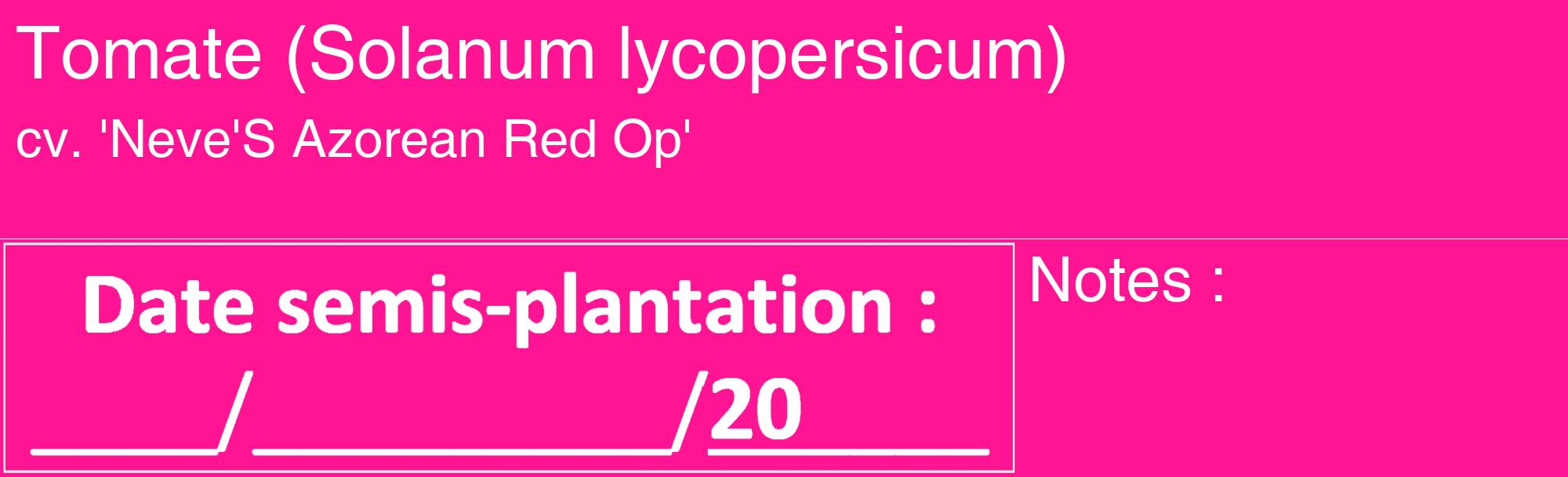 Étiquette de : Solanum lycopersicum cv. 'Neve'S Azorean Red Op' - format c - style blanche43_basique_basiquehel avec comestibilité
