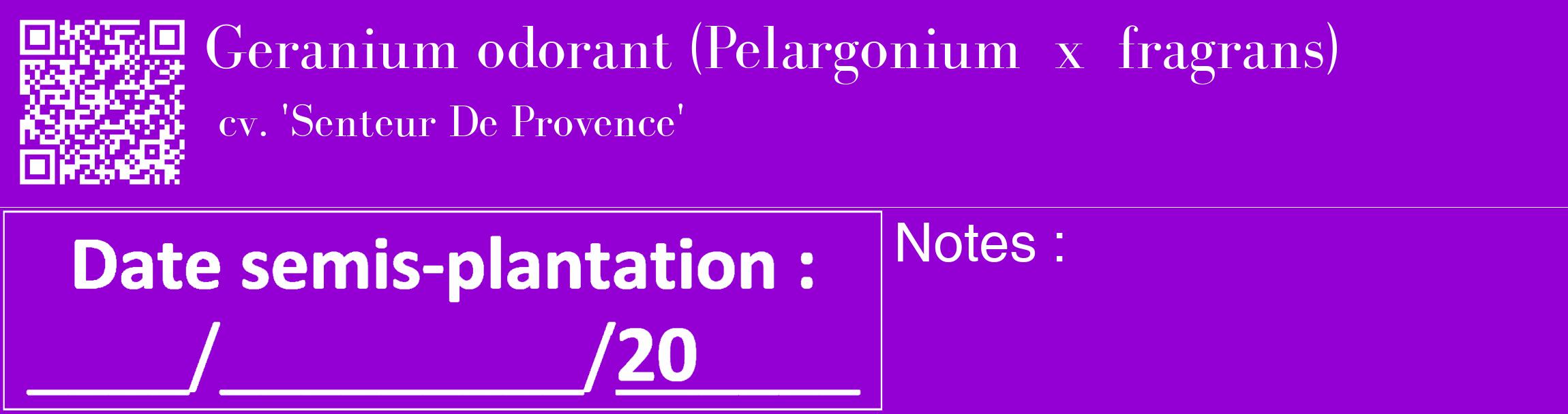Étiquette de : Pelargonium x fragrans cv. 'Senteur De Provence' - format c - style blanche48_basique_basiquebod avec qrcode et comestibilité