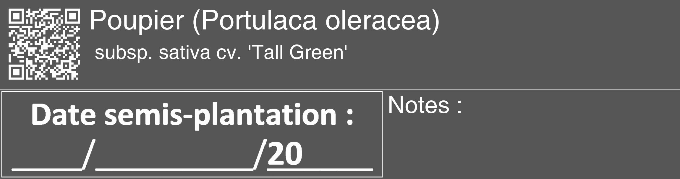 Étiquette de : Portulaca oleracea subsp. sativa cv. 'Tall Green' - format c - style blanche45_basique_basiquehel avec qrcode et comestibilité