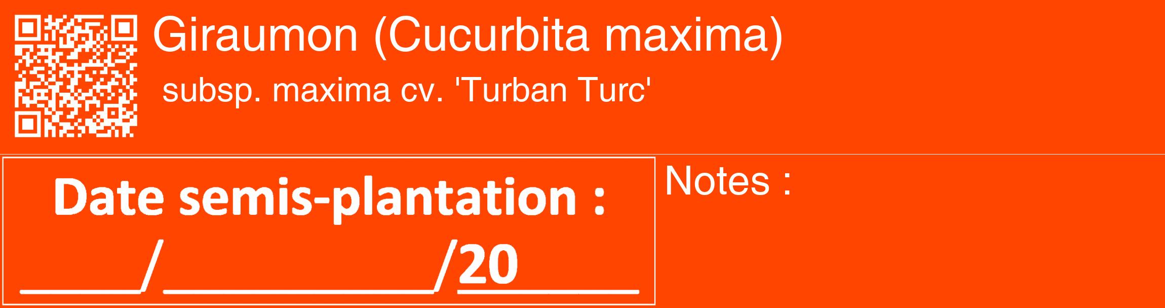 Étiquette de : Cucurbita maxima subsp. maxima cv. 'Turban Turc' - format c - style blanche26_basique_basiquehel avec qrcode et comestibilité
