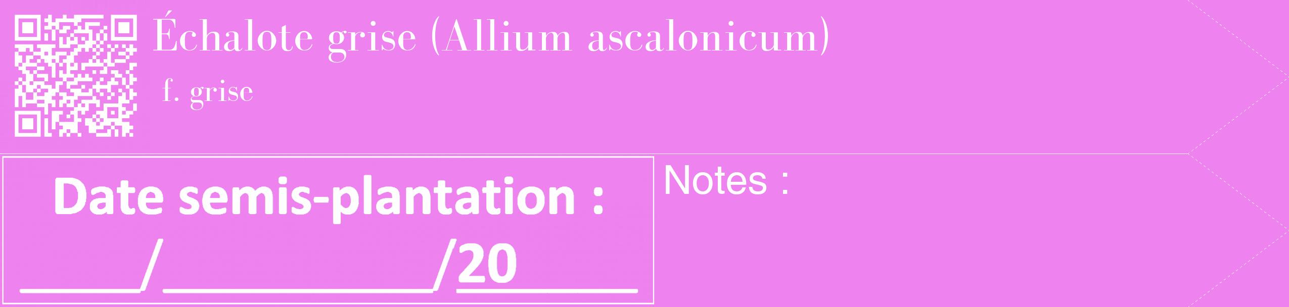 Étiquette de : Allium ascalonicum f. grise - format c - style blanche53_simple_simplebod avec qrcode et comestibilité