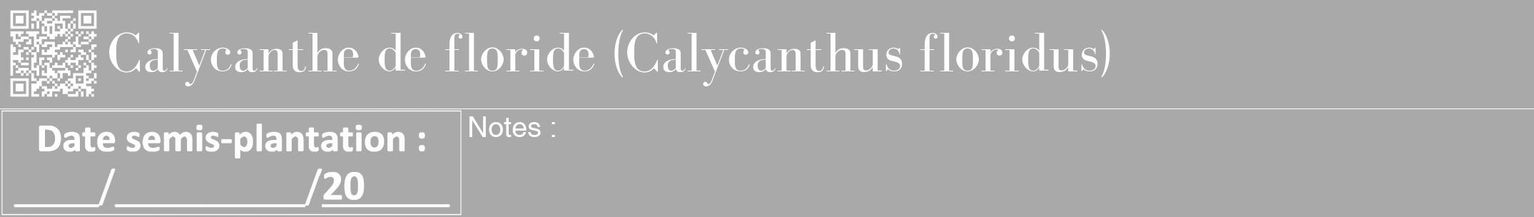 Étiquette de : Calycanthus floridus - format a - style blanche13bod avec qrcode et comestibilité