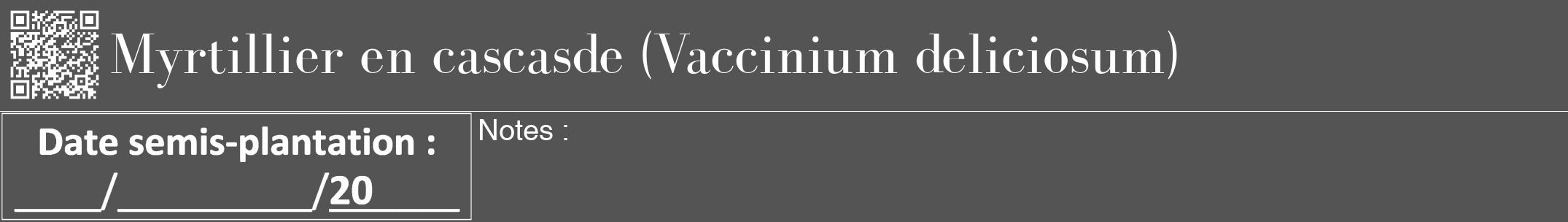 Étiquette de : Vaccinium deliciosum - format a - style blanche30bod avec qrcode et comestibilité