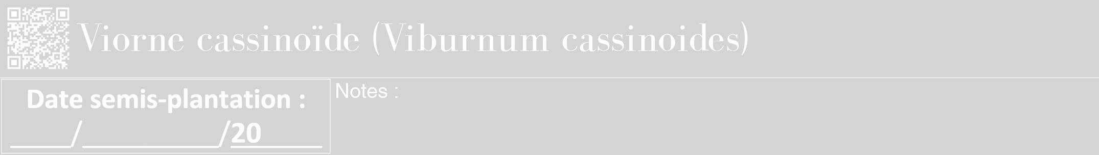 Étiquette de : Viburnum cassinoides - format a - style blanche40bod avec qrcode et comestibilité