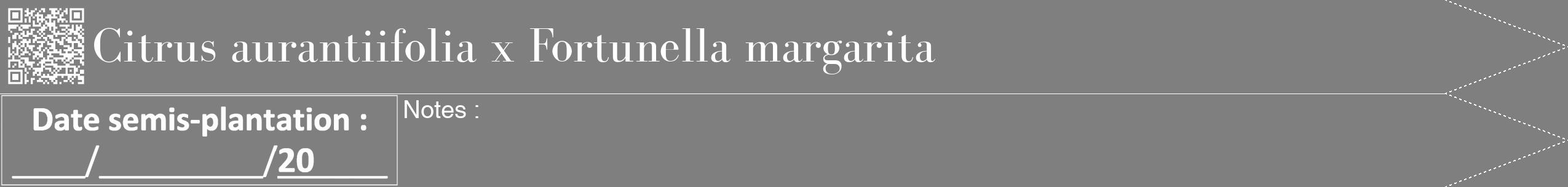 Étiquette de : Citrus aurantiifolia x Fortunella margarita - format b - style blanche31bod avec qrcode et comestibilité