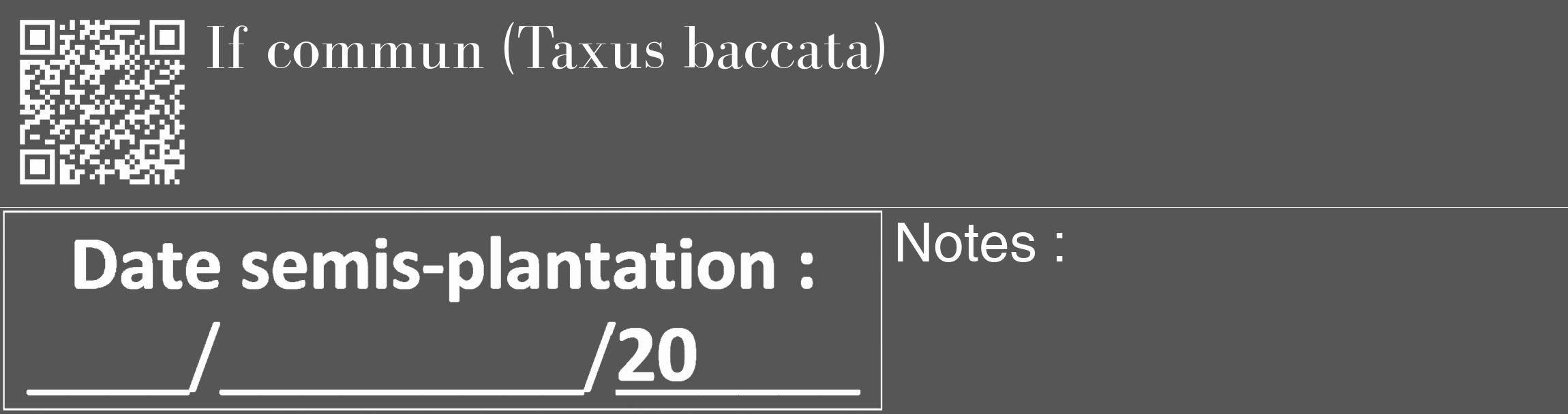 Étiquette de : Taxus baccata - format c - style blanche45_basique_basiquebod avec qrcode et comestibilité