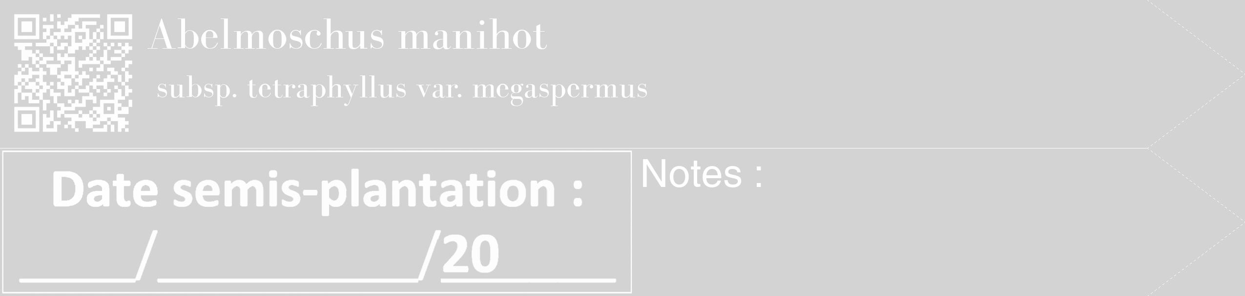 Étiquette de : Abelmoschus manihot subsp. tetraphyllus var. megaspermus - format c - style blanche56_simple_simplebod avec qrcode et comestibilité