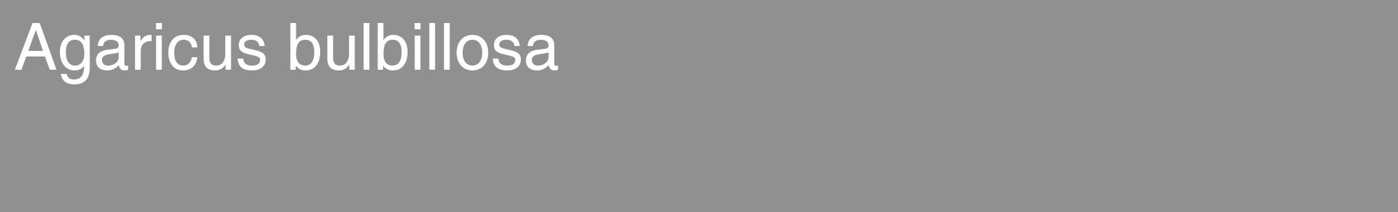 Étiquette de : Agaricus bulbillosa - format c - style blanche4_basique_basiquehel avec comestibilité