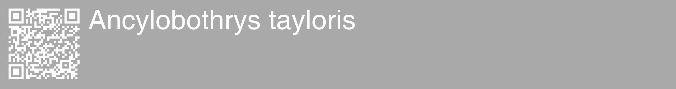 Étiquette de : Ancylobothrys tayloris - format c - style blanche13_basique_basiquehel avec qrcode et comestibilité