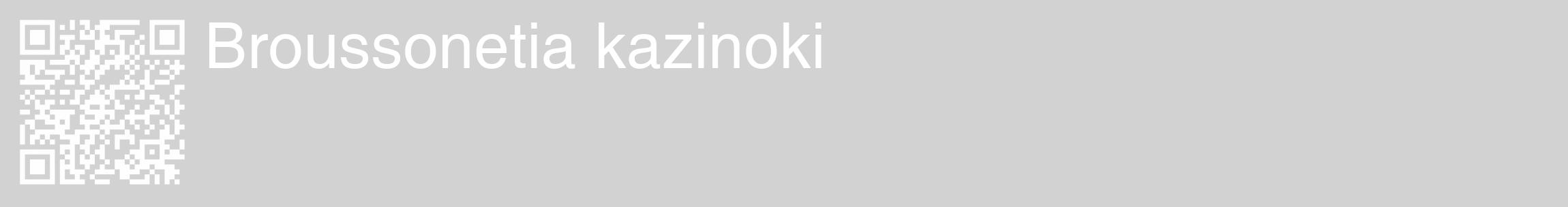 Étiquette de : Broussonetia kazinoki - format c - style blanche14_basique_basiquehel avec qrcode et comestibilité