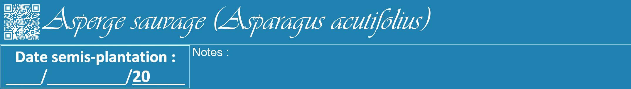 Étiquette de : Asparagus acutifolius - format a - style blanche6viv avec qrcode et comestibilité