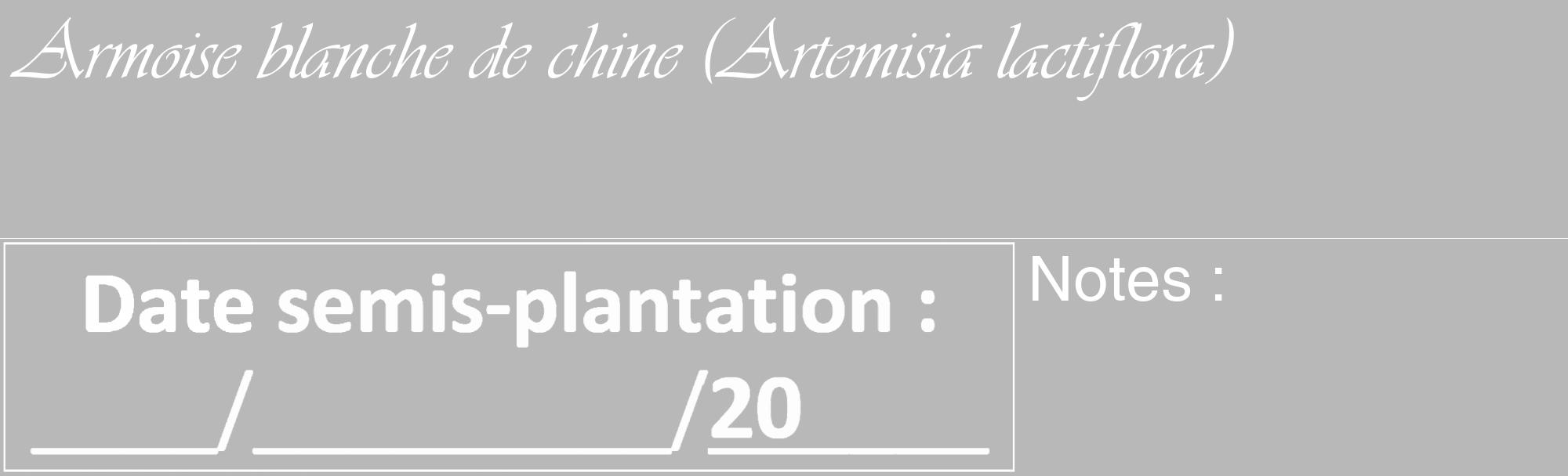 Étiquette de : Artemisia lactiflora - format c - style blanche39_basique_basiqueviv avec comestibilité