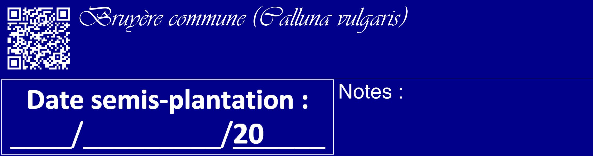 Étiquette de : Calluna vulgaris - format c - style blanche7_basique_basiqueviv avec qrcode et comestibilité