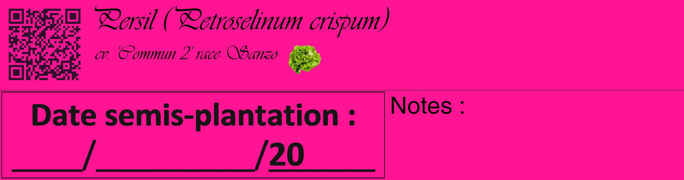 Étiquette de : Petroselinum crispum cv. 'Commun 2' race Sanzo - format c - style noire43_basique_basiqueviv avec qrcode et comestibilité simplifiée