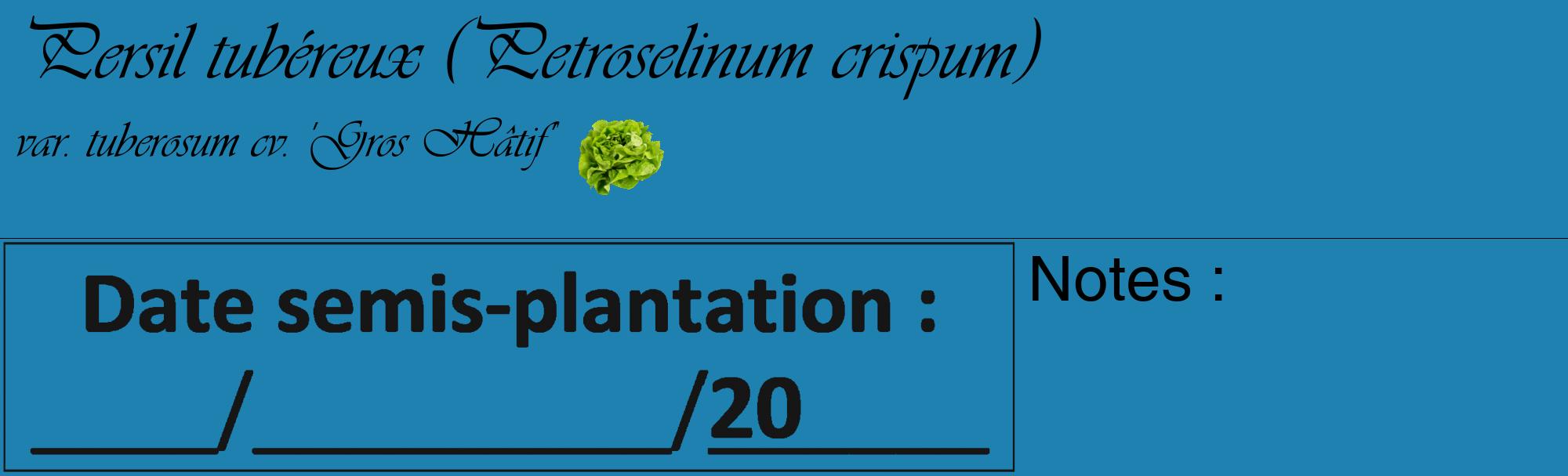 Étiquette de : Petroselinum crispum var. tuberosum cv. 'Gros Hâtif' - format c - style noire6basique_basique_basiqueviv avec comestibilité simplifiée
