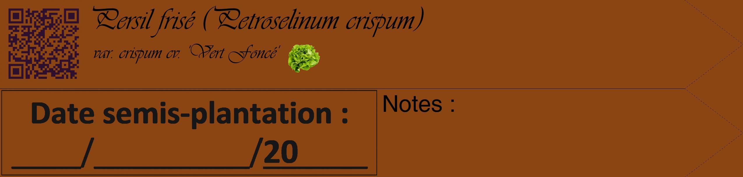 Étiquette de : Petroselinum crispum var. crispum cv. 'Vert Foncé' - format c - style noire30simple_basique_basiqueviv avec qrcode et comestibilité simplifiée