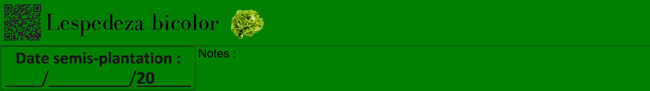 Étiquette de : Lespedeza bicolor - format a - style noire9bod avec qrcode et comestibilité simplifiée