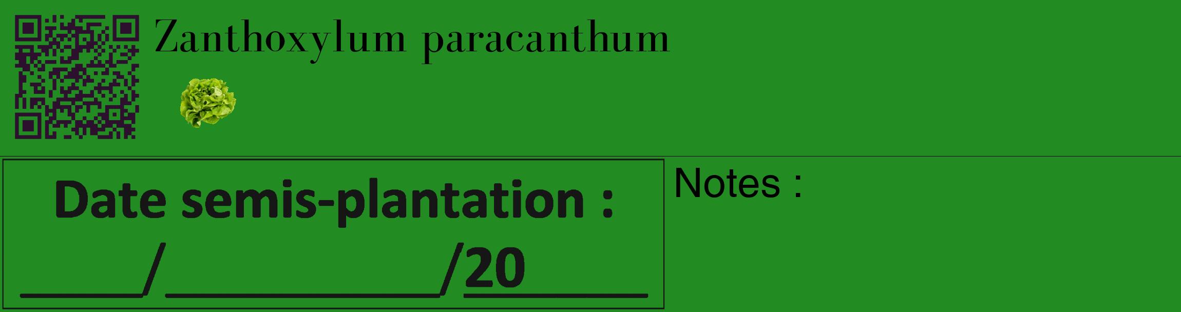 Étiquette de : Zanthoxylum paracanthum - format c - style noire10_basique_basiquebod avec qrcode et comestibilité simplifiée