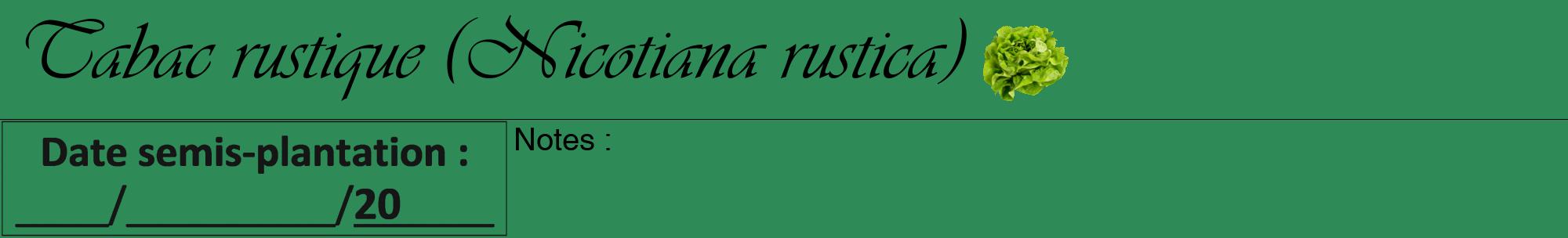 Étiquette de : Nicotiana rustica - format a - style noire11viv avec comestibilité simplifiée