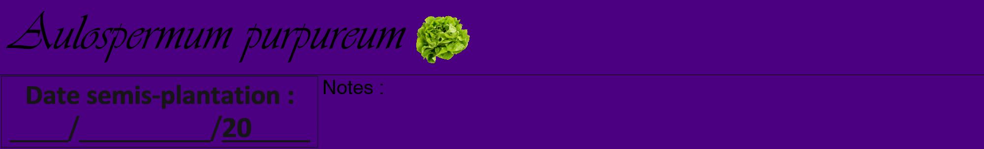 Étiquette de : Aulospermum purpureum - format a - style noire47viv avec comestibilité simplifiée